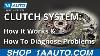 How A Clutch System Works U0026 How To Diagnose Problems