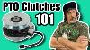 Pto Clutches 101 Everything You Need 2 Know